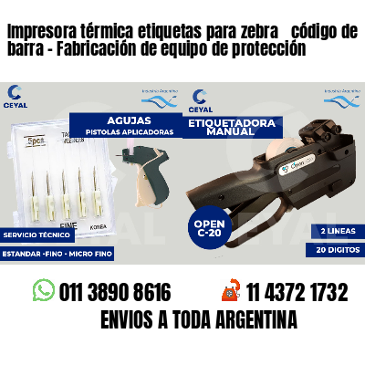 Impresora térmica etiquetas para zebra  código de barra - Fabricación de equipo de protección
